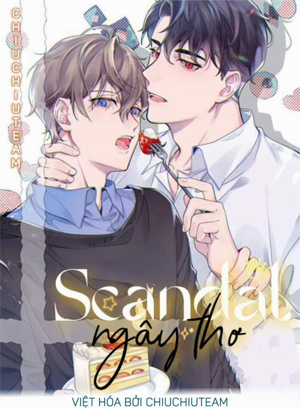 Scandal Ngây Thơ 35 trang 0