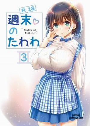 Đọc truyện tranh Shuumatsu no Tawawa 3