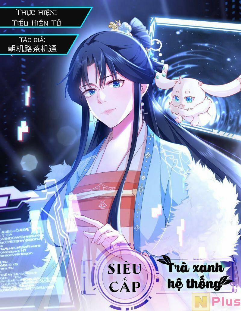 Siêu Cấp: Hệ Thống Trà Xanh 12 trang 0