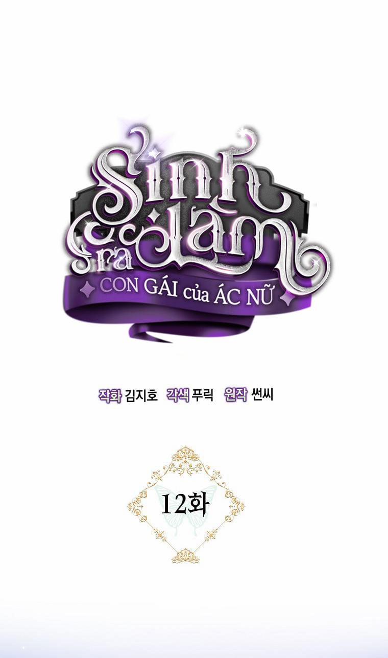 Sinh Ra Là Con Gái Của Ác Nữ 12 trang 12