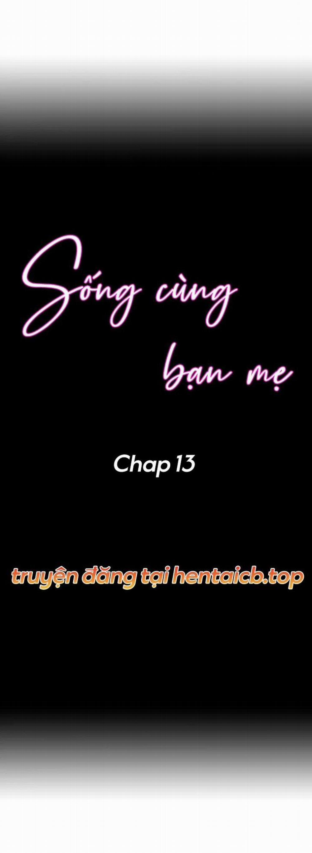 Sống cùng bạn mẹ! 13 trang 0