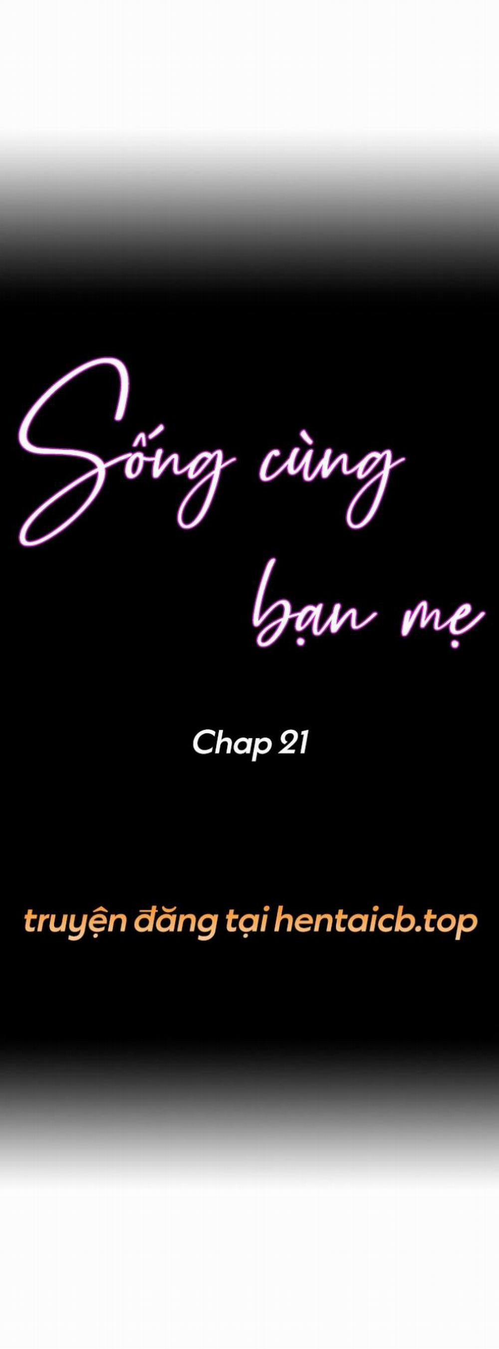 Sống cùng bạn mẹ! 21 trang 0