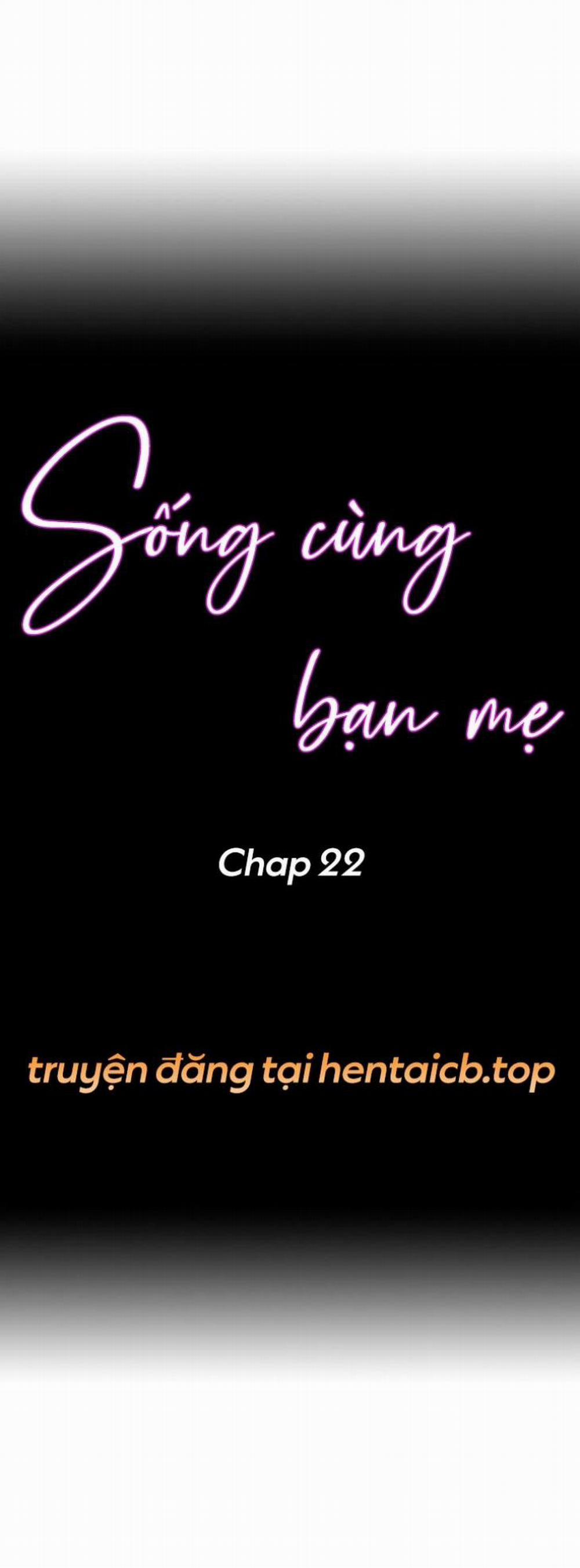 Sống cùng bạn mẹ! 22 trang 0