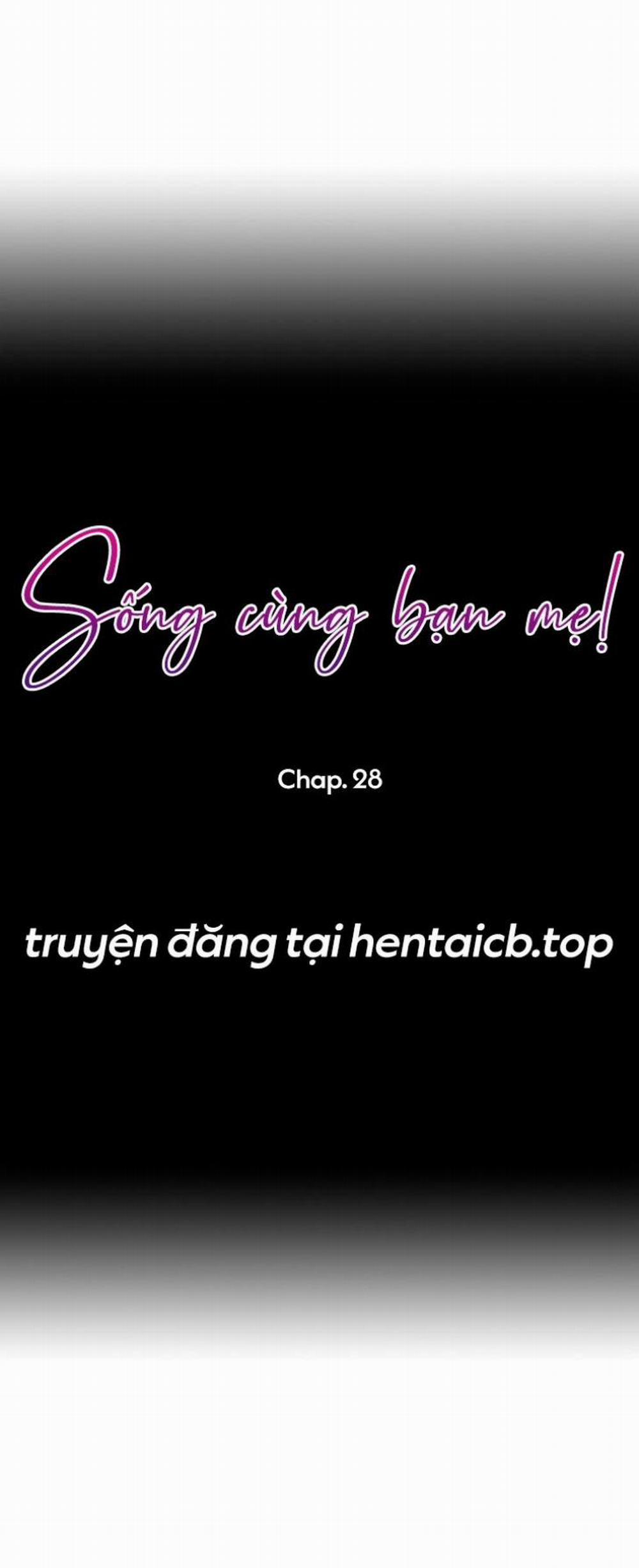 Sống cùng bạn mẹ! 28 trang 0