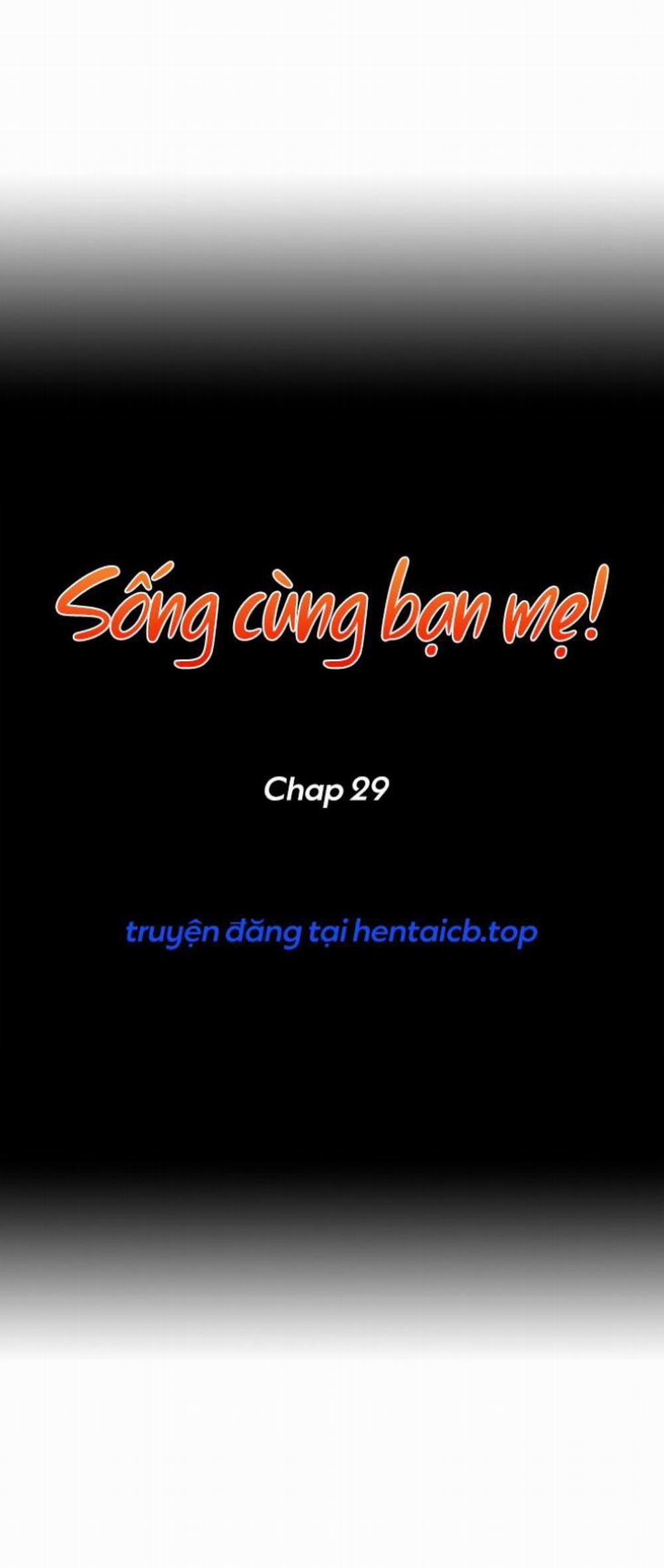 Sống cùng bạn mẹ! 29 trang 0