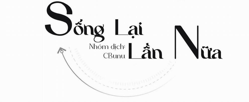 Sống Lại Lần Nữa 61 Ngoại truyện 1 trang 2