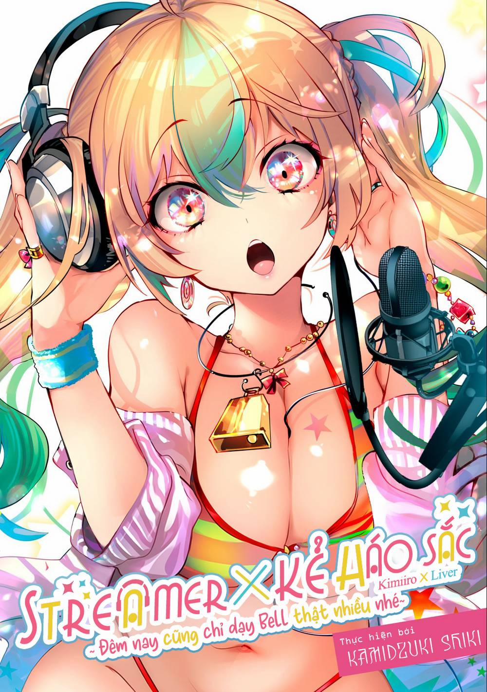 Streamer X Kẻ Háo Sắc 5 trang 0