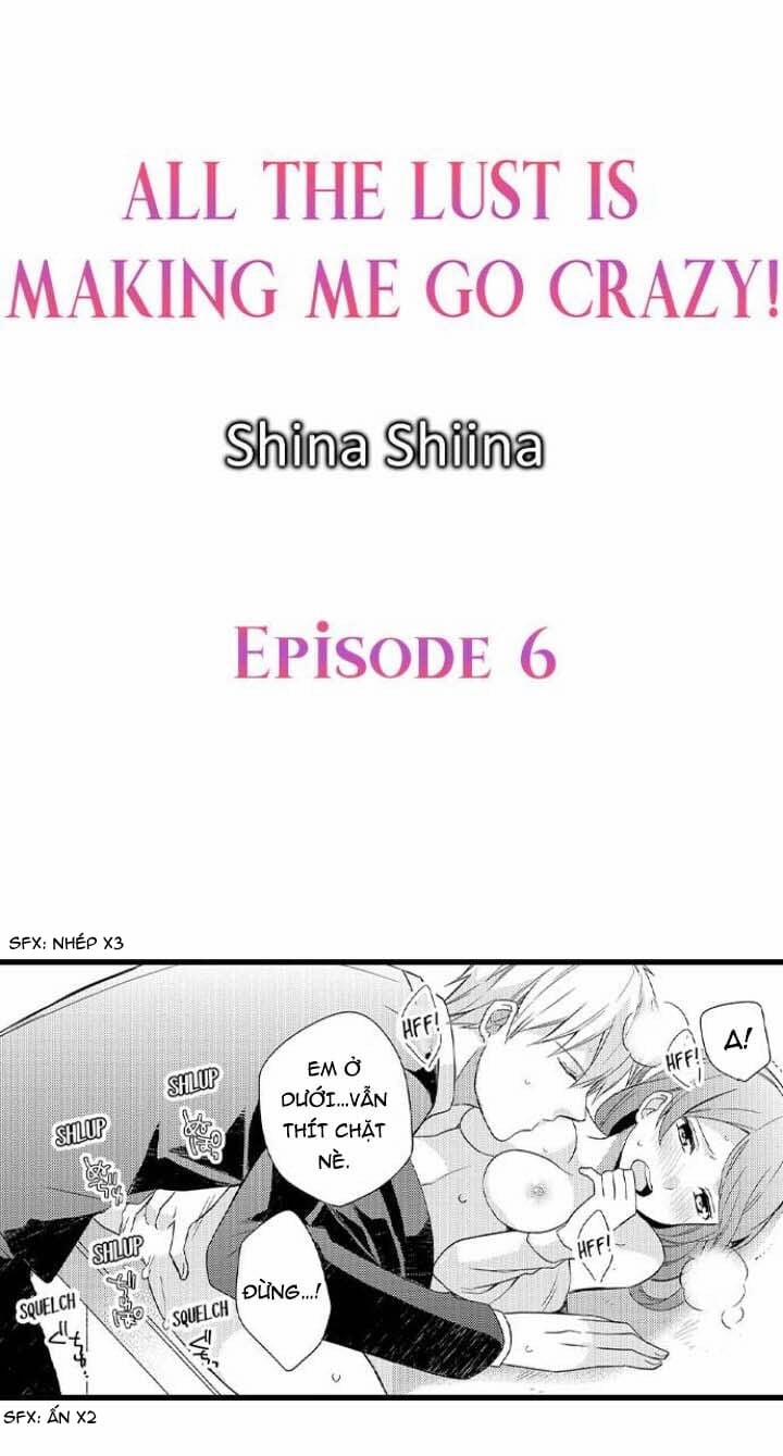 Sự Ham Muốn Đến Phát Điên 6.1 trang 0