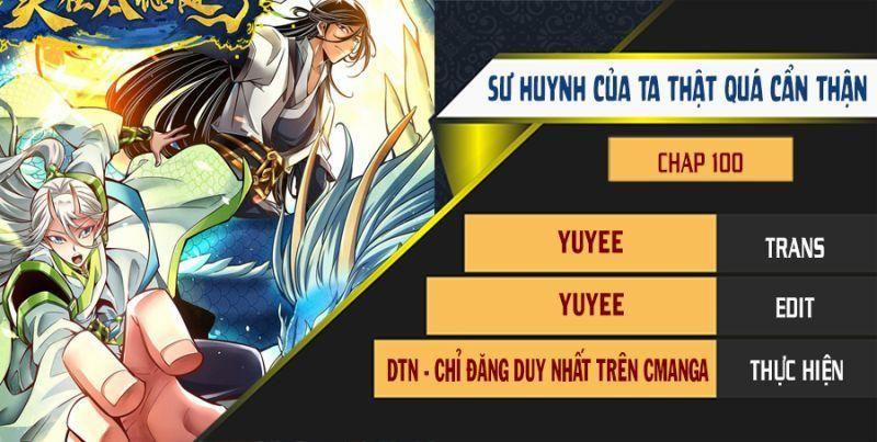 Sư Huynh Của Ta Quá Cẩn Thận Rồi 100 trang 0