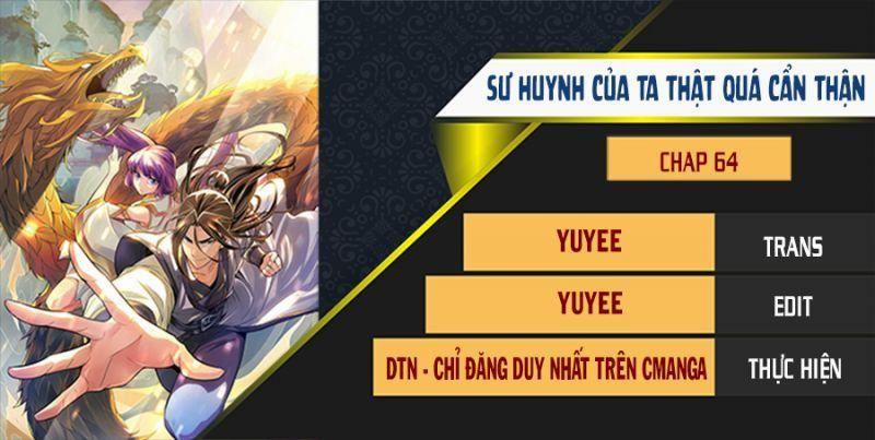 Sư Huynh Của Ta Quá Cẩn Thận Rồi 64 trang 0