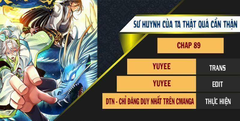 Sư Huynh Của Ta Quá Cẩn Thận Rồi 89 trang 0