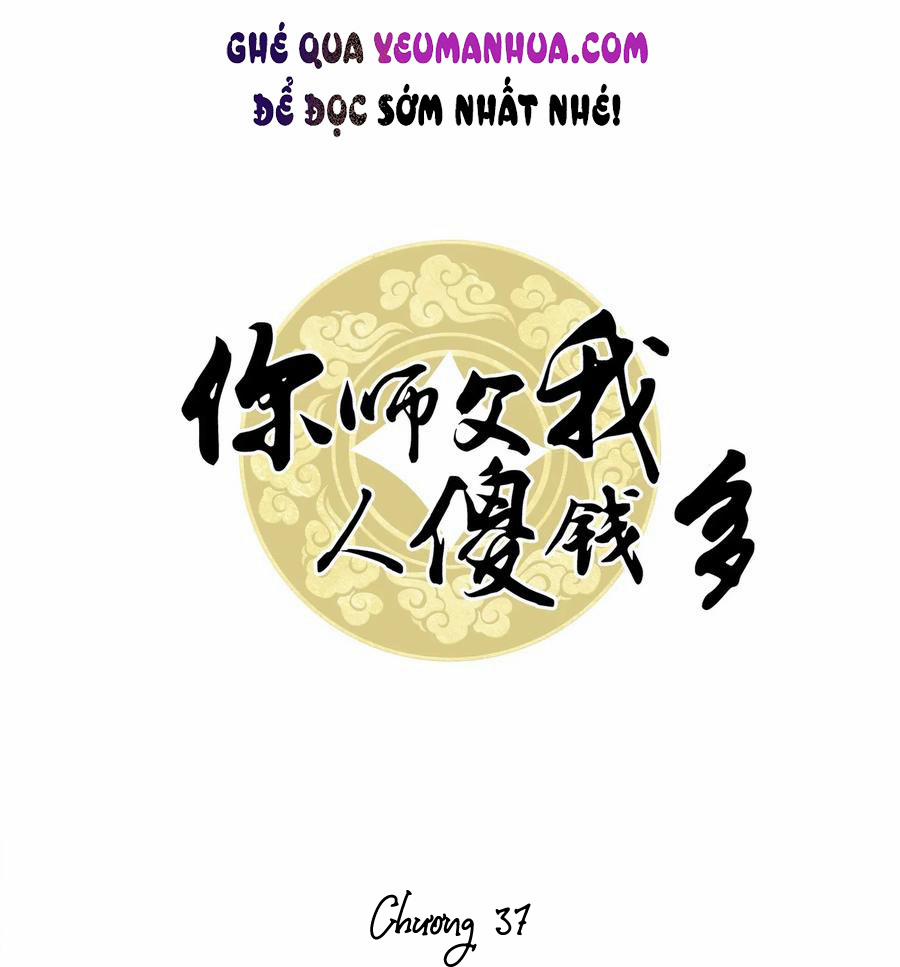 Sư Phụ Ngươi Tên Ngốc Nhiều Tiền 37 trang 0