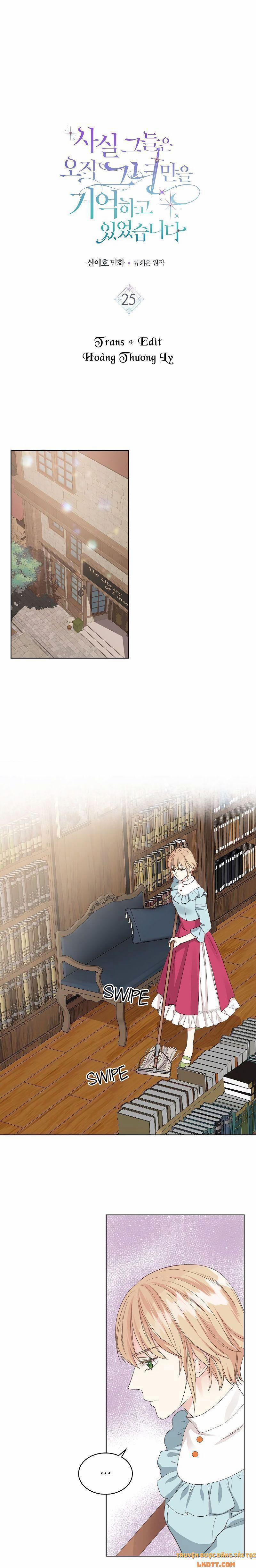 Sự Thật Thì, Họ Chỉ Nhớ Đến Cô Ấy 25 trang 1