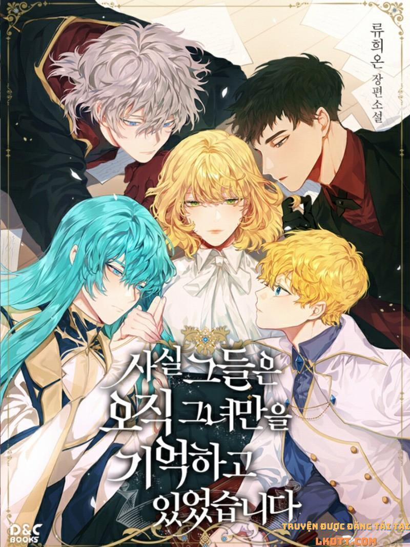 Sự Thật Thì, Họ Chỉ Nhớ Đến Cô Ấy 30 trang 0