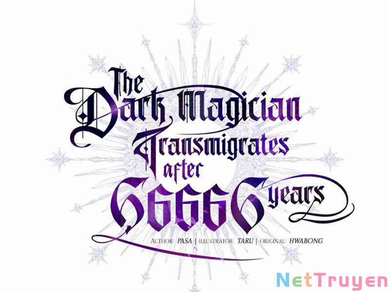 Sự Thức Tỉnh Của Hắc Ma Pháp Sư Sau 66666 Năm 49 trang 20