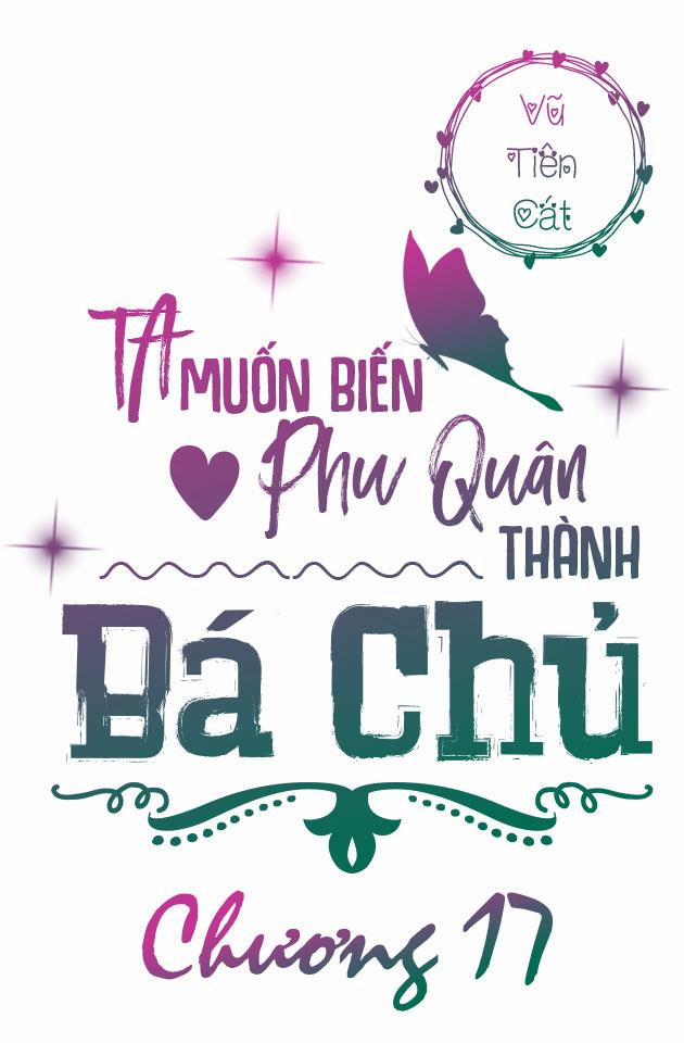 Ta Muốn Biến Phu Quân Thành Bá Chủ 17 trang 2