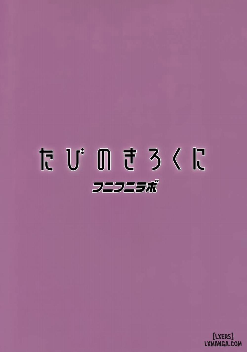 Tabi no Kiroku ni For the Travel Records Oneshot trang 22