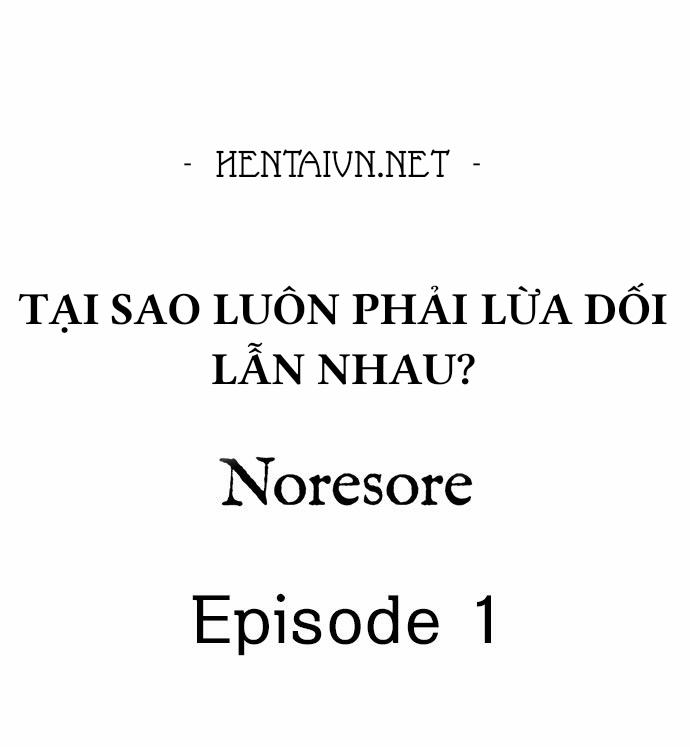 Tại sao luôn phải lừa dối lẫn nhau? 0 Gặp lại tình đầu trang 1