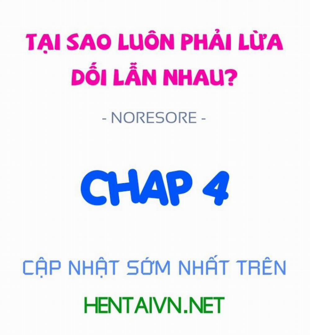 Tại sao luôn phải lừa dối lẫn nhau? 4: Xin hãy trừng phạt em! trang 0