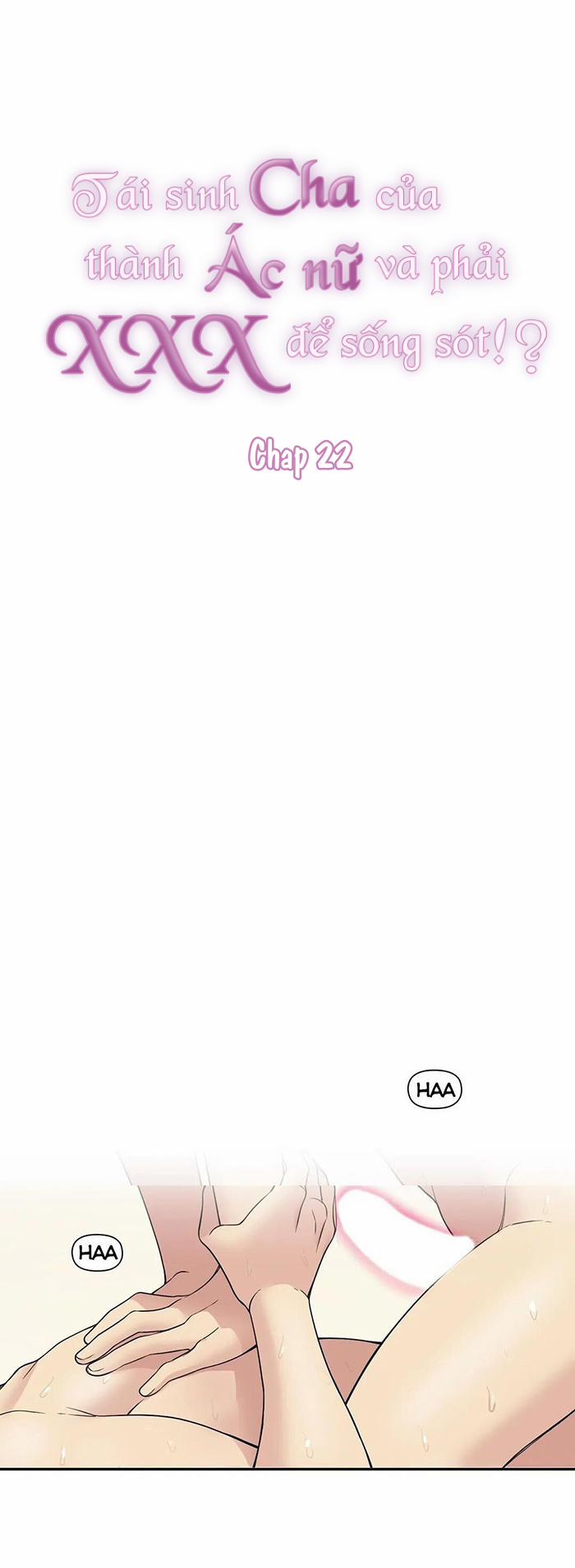 Tái Sinh Thành Cha Của Ác Nữ Và Phải Xxx Để Sống Sót!? 22 trang 1