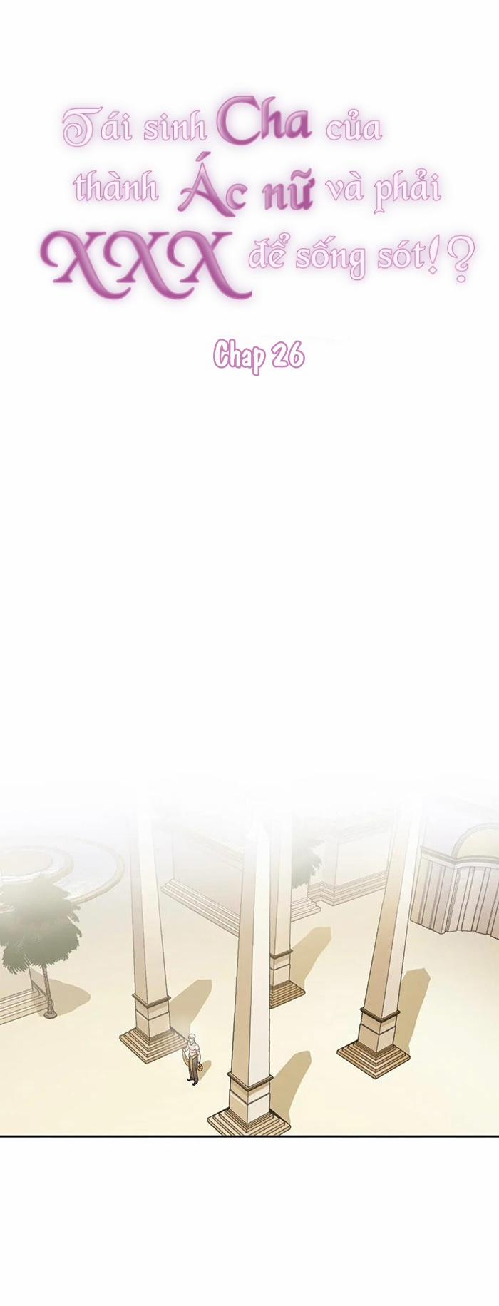 Tái Sinh Thành Cha Của Ác Nữ Và Phải Xxx Để Sống Sót!? 26 trang 1