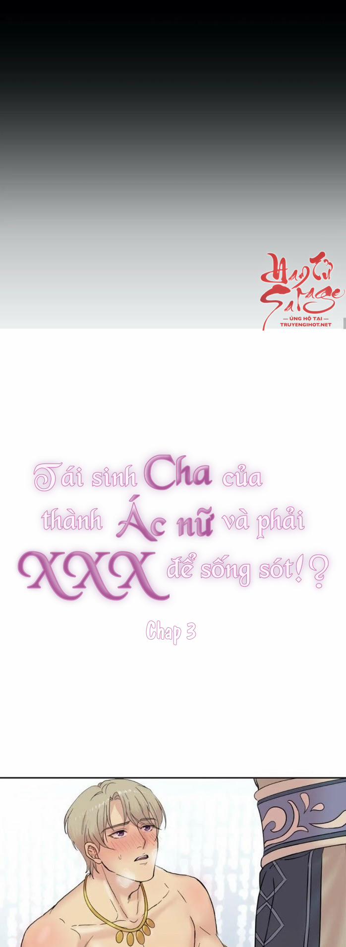 Tái Sinh Thành Cha Của Ác Nữ Và Phải Xxx Để Sống Sót!? 3 trang 2