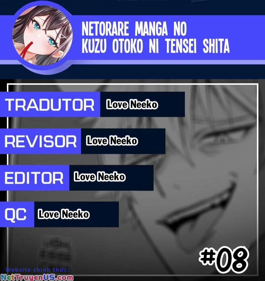 Tái Sinh Thành Tên Cặn Bã Trong Bộ Manga Cắm Sừng Mình Từng Đọc. Thế Nhưng Giờ Đây, Cô Nàng Nữ Chính Của Bộ Manga Ấy Lại Chủ Động Tiếp Cận Tôi 8 trang 0