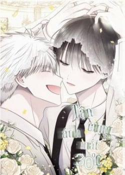 Đọc truyện tranh Tận Cùng Ánh Mắt, 30 Độ (END)