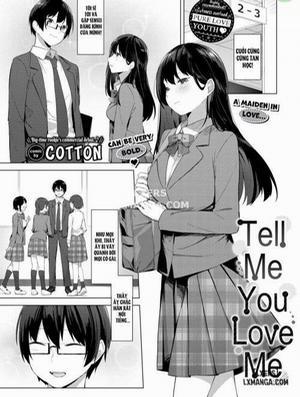 Đọc truyện tranh Tell Me You Love Me!
