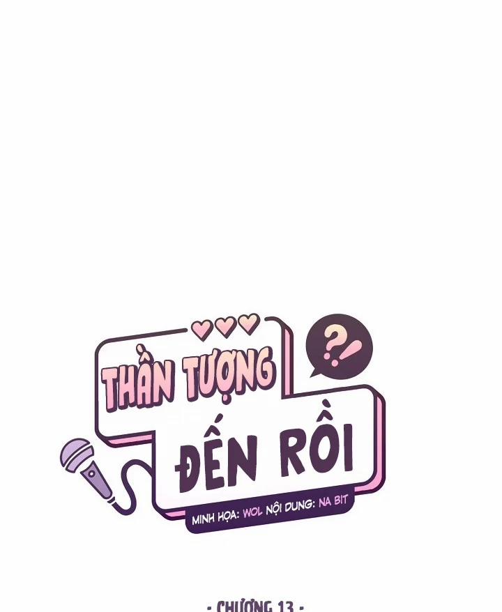 Thần Tượng Đến Rồi!? 13 trang 11