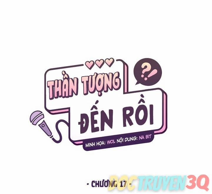 Thần Tượng Đến Rồi!? 17 trang 22