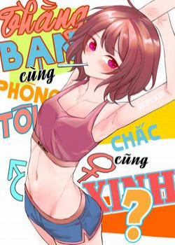 Đọc truyện tranh Thằng Bạn Cùng Phòng Của Tôi Chắc Cũng Xinh?