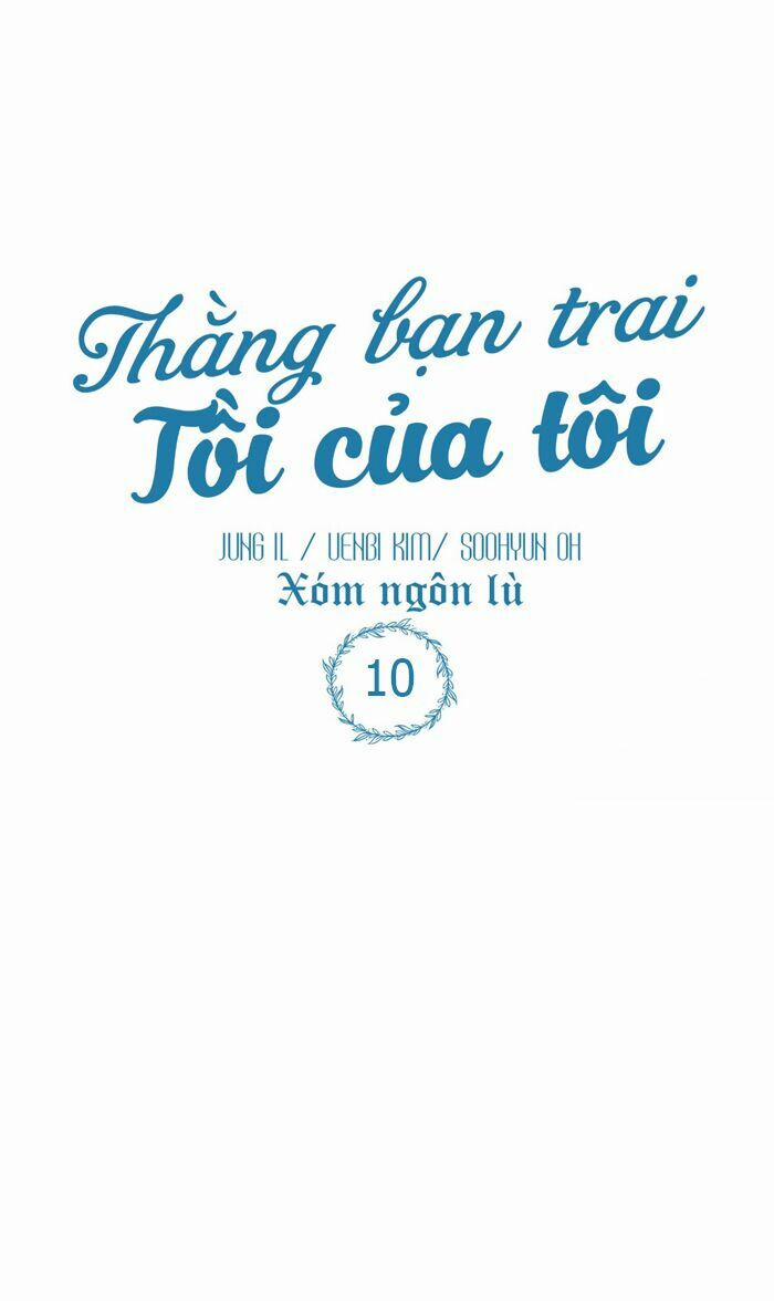 Thằng Bạn Trai Tồi Tệ Của Tôi 10 trang 34