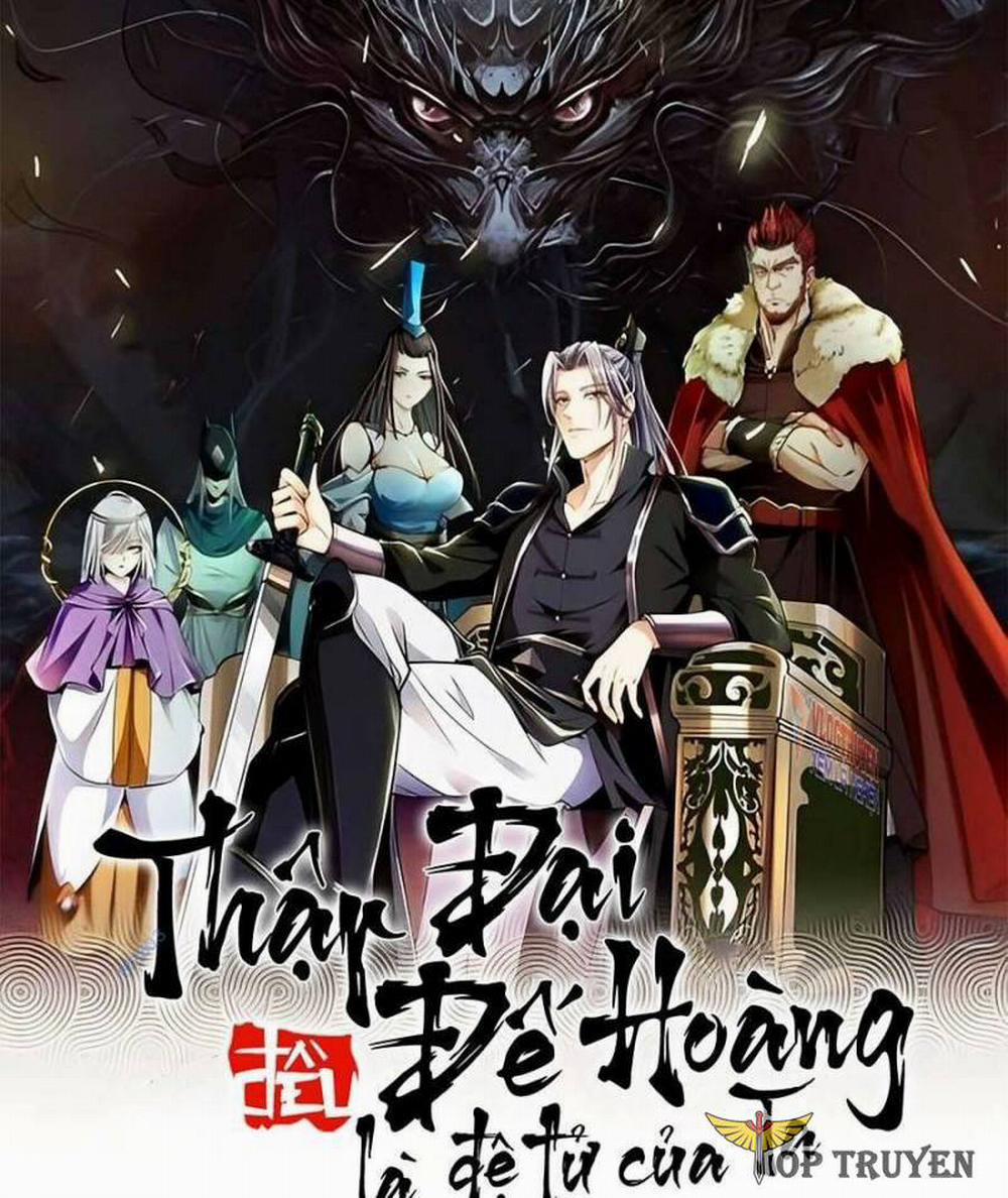 Thập Đại Đế Hoàng Đều Là Đệ Tử Của Ta 82 trang 1