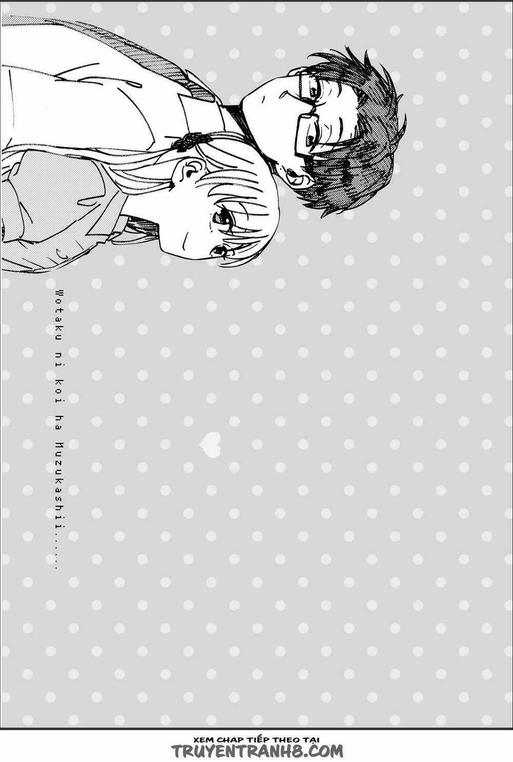 Thật Khó Để Yêu 1 Otaku 12.5 trang 1