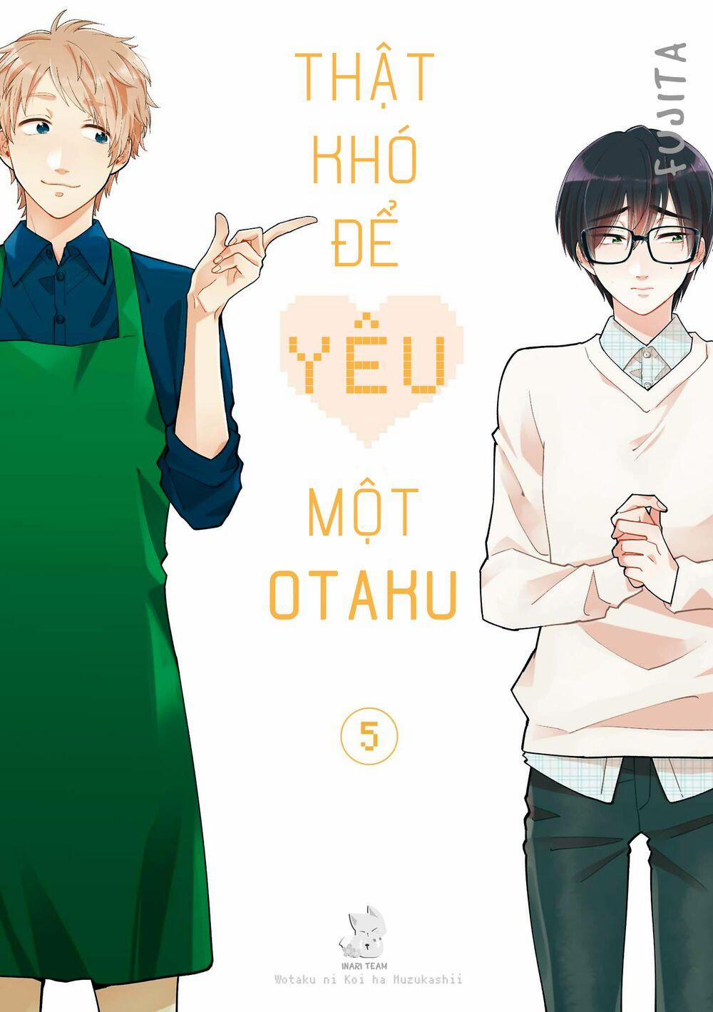 Thật Khó Để Yêu 1 Otaku 31 trang 1