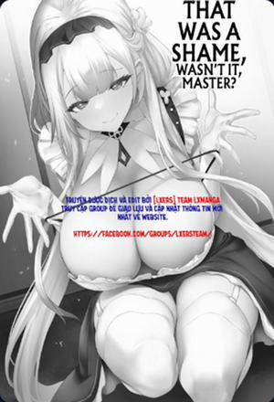 Đọc truyện tranh That Was a Shame, Wasn’t It, Master?