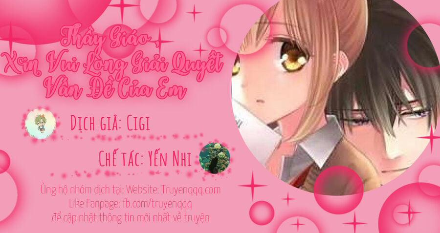 Thầy Giáo , Xin Vui Lòng Giải Quyết Vấn Đề Của Em 14 trang 17