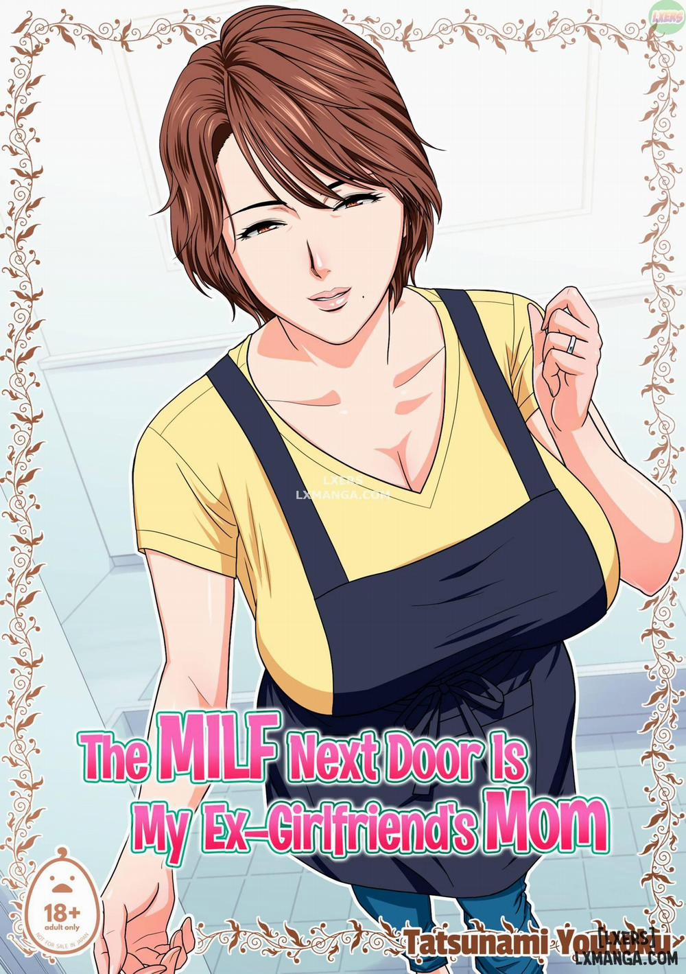 The MILF Next Door is My Ex-Girlfriends Mom Oneshot trang 0