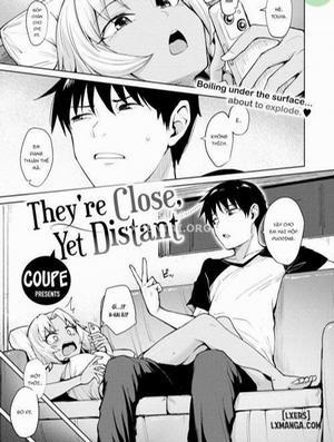 Đọc truyện tranh They're Close, Yet Distant