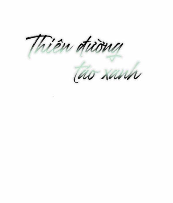 Thiên Đường Táo Xanh 44 trang 11