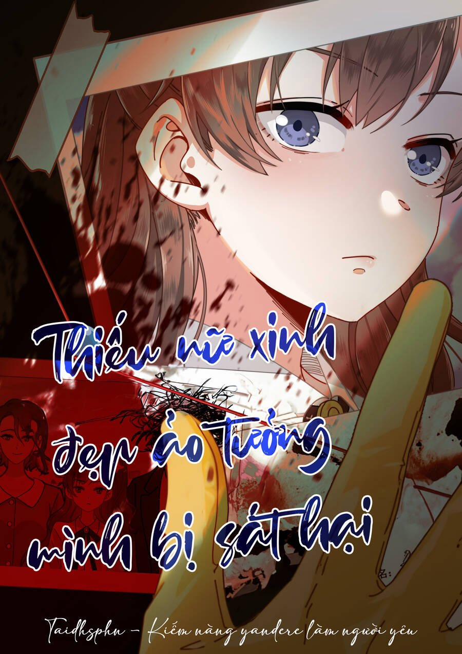 Thiếu Nữ Xinh Đẹp Ảo Tưởng Mình Bị Sát Hại 7 trang 1