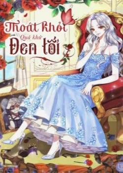 Đọc truyện tranh Thoát Khỏi Quá Khứ Đen Tối