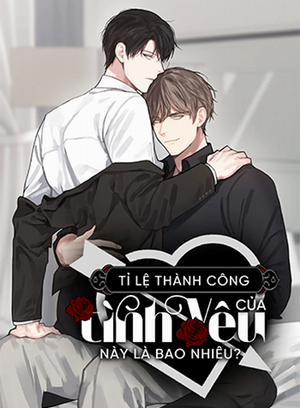 Đọc truyện tranh Tỉ Lệ Thành Công Của Tình Yêu Này Là Bao Nhiêu?