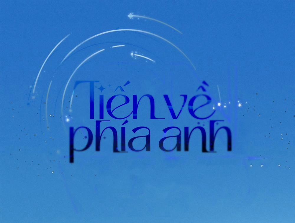 Tiến Về Phía Anh 36 trang 1