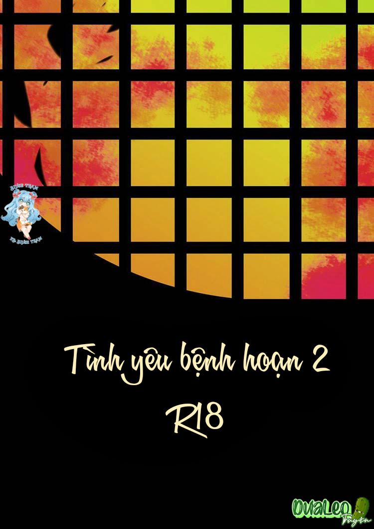 Tình Yêu Bệnh Hoạn 2 trang 32