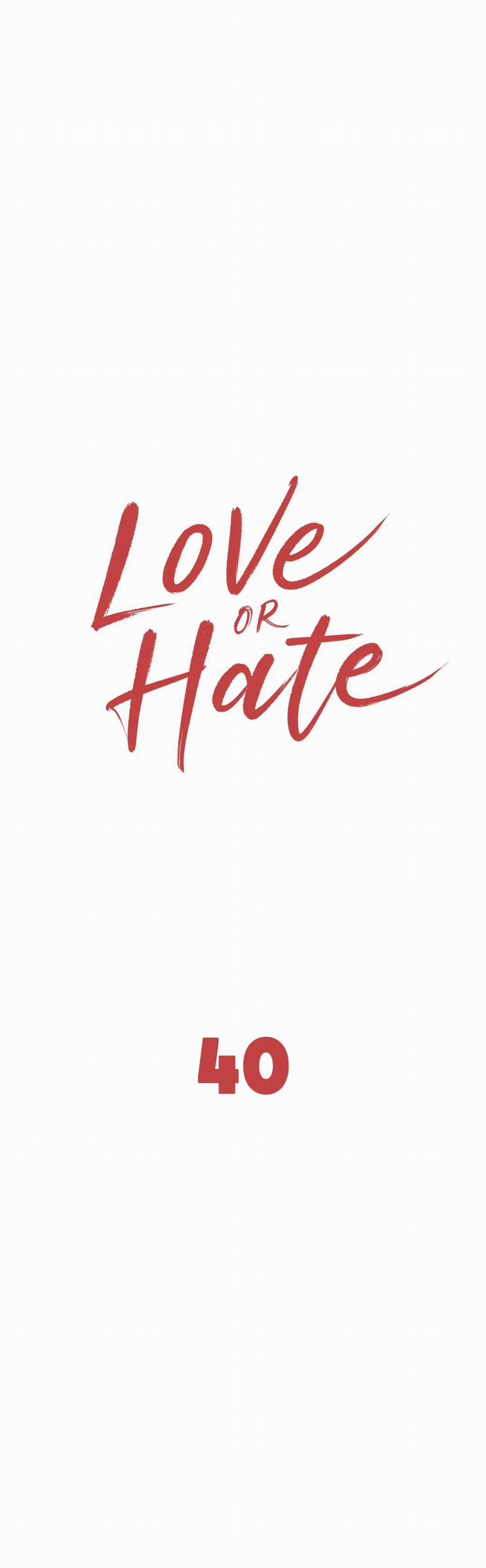 Tình Yêu Hay Thù Hận 40 trang 0