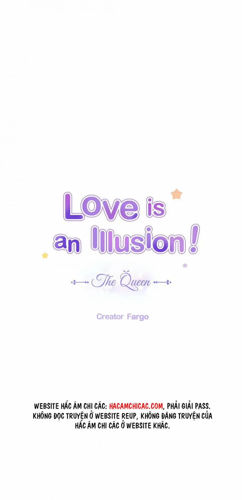 Tình Yêu Là Ảo Ảnh! The Queen 11 trang 7