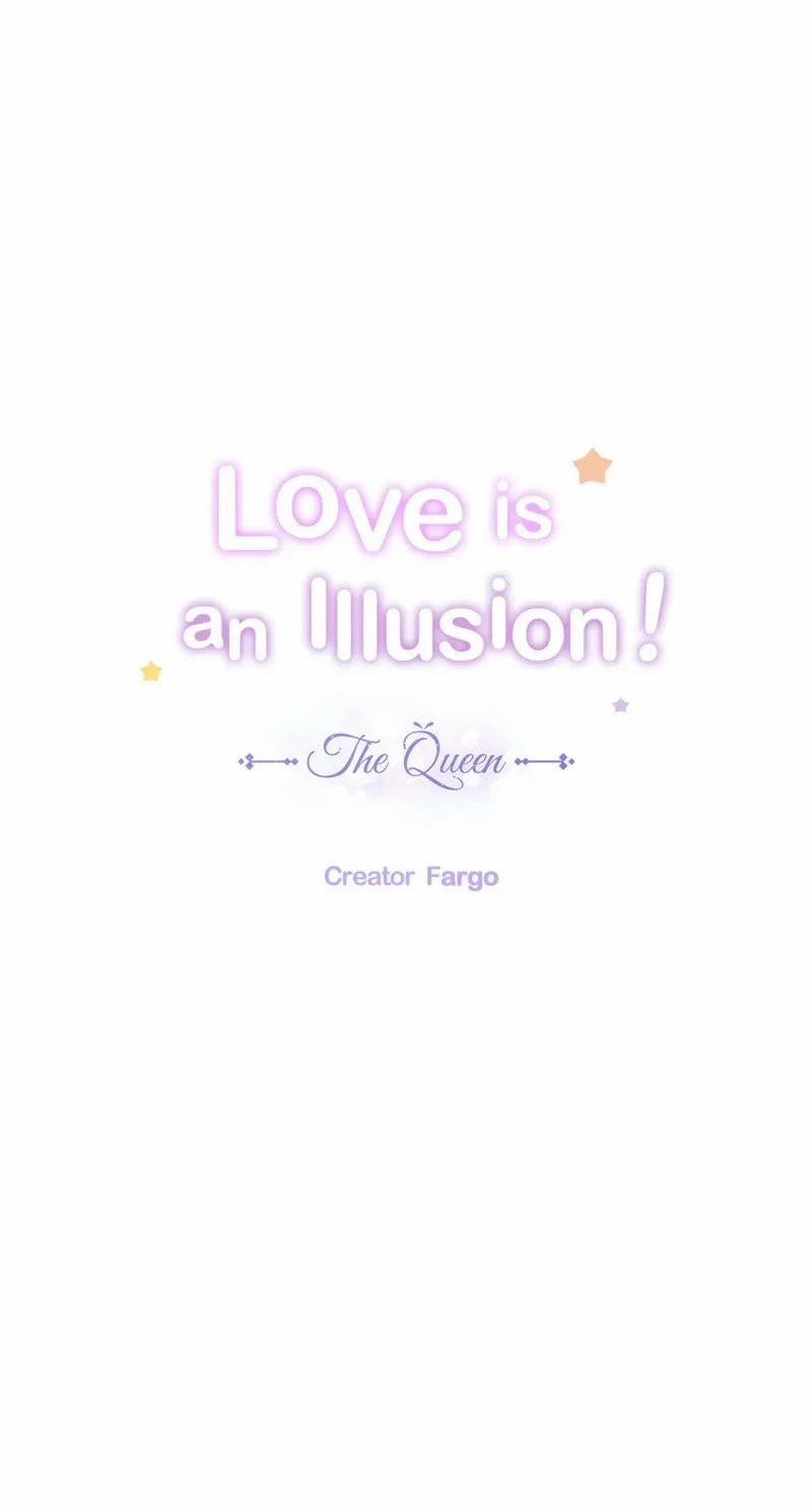 Tình Yêu Là Ảo Ảnh! The Queen 12 trang 0