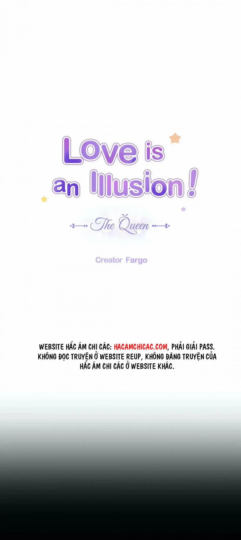 Tình Yêu Là Ảo Ảnh! The Queen 13 trang 0